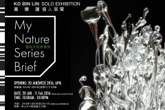 Ko Bin Lin Solo Exhibition-My Nature Series Brief