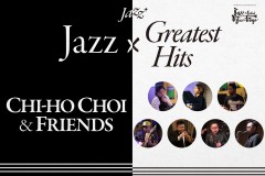 Jazz+ : Chi-ho Choi & Friends