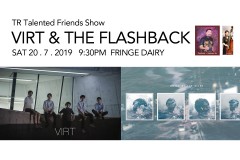 TR Talented Friends Show – VIRT & The Flashback 
