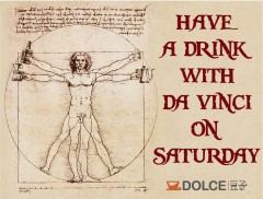 Have a drink with Da Vinci on Saturday