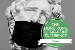 Behind Closed Doors: The Hong Kong Quarantine Experience