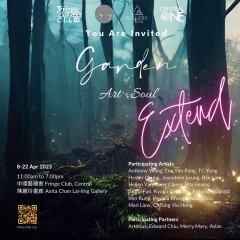 Fringe Club x Central One, presented by Art6 Gallery 【Garden of Art & Soul】