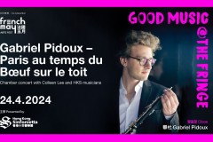 Good Music @ The Fringe : Gabriel Pidoux – Paris au temps du Bœuf sur le toit