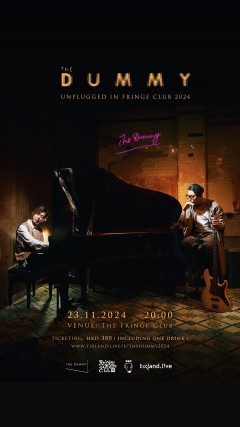 The Dummy - Unplugged In Fringe Club 2024